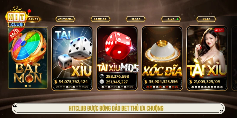 HITCLUB - Cổng Game Hit Club, Tải App & Trang Chủ Mới Nhất HITCLUB được đông đảo bet thủ ưa chuộng
